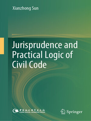 cover image of Jurisprudence and Practical Logic of Civil Code